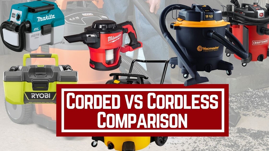 Shop Vac Comparison Corded vs. Cordless Shop Vac