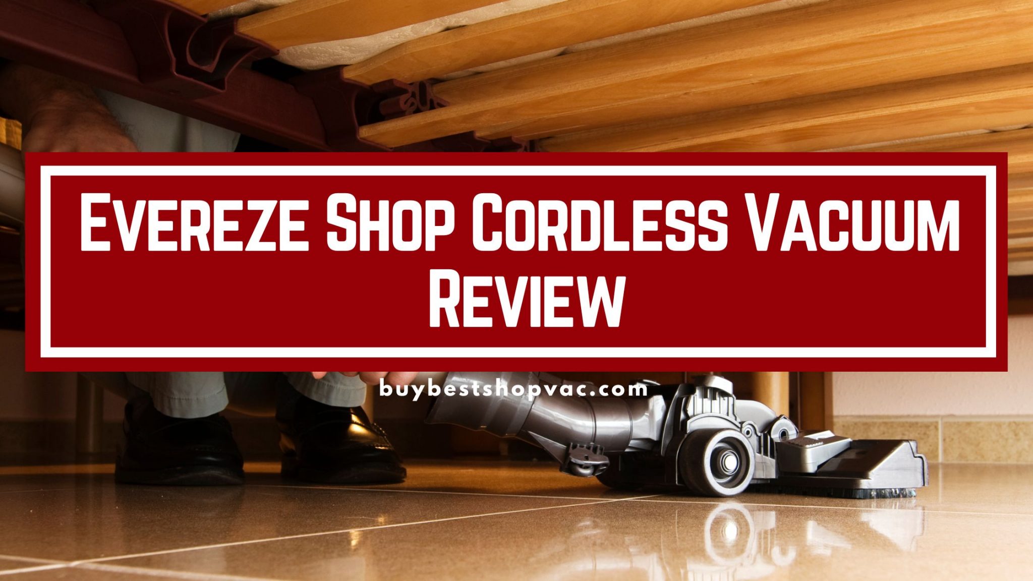 evereze-shop-cordless-wet-dry-vacuum-review-buy-best-shop-vac